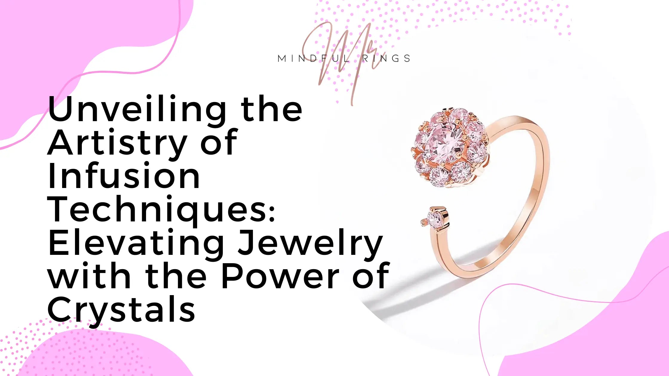 Unveiling the Artistry of Infusion Techniques: Elevating Jewelry with 